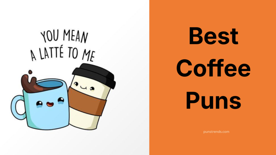 Coffee Puns
