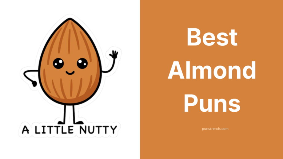 Almond Puns
