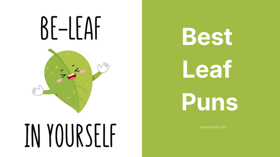 Leaf Puns