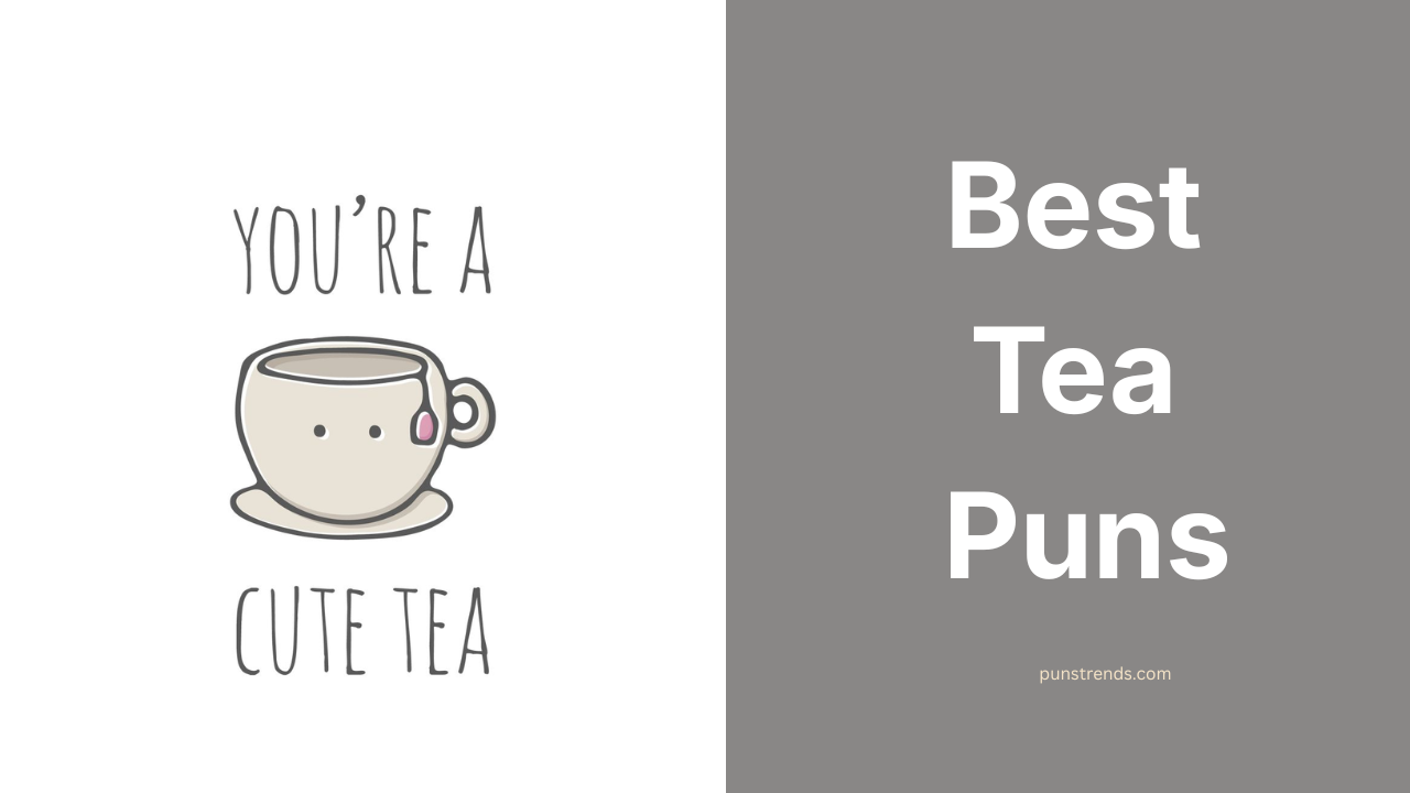 200+ Best Tea Puns & Tea Jokes That Are Brew-tiful (2026)